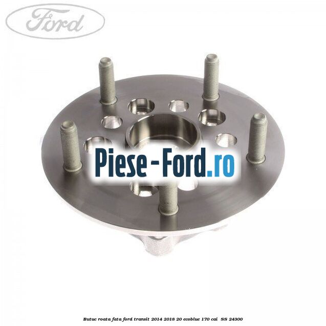 Butuc roata fata Ford Transit 2014-2018 2.0 EcoBlue 170 cai #9B934A9249